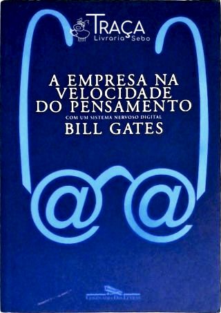 A Empresa Na Velocidade do Pensamento