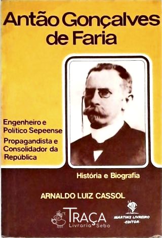 Antão Gonçalves de Faria - História e Biografia