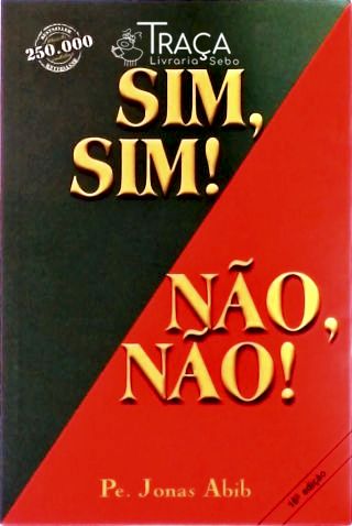 Sim, Sim! Não, Não!