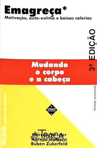 Emagreça - Mudando o Corpo e a Cabeça