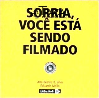 Sorria Você Está Sendo Filmado