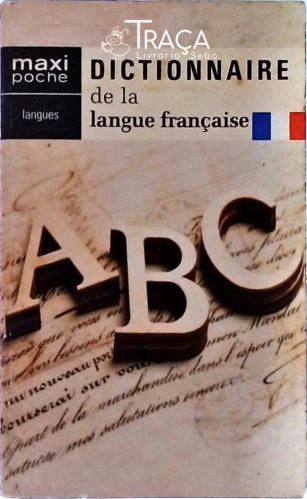 Dictionnaire de La Langue Française