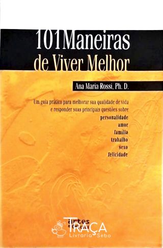 101 Maneiras de Viver Melhor