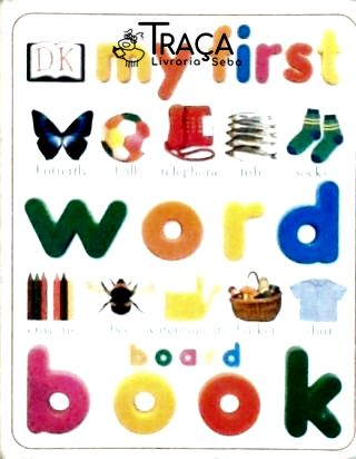 My First Word Board Book