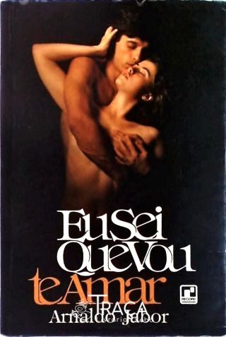 Eu Sei Que Vou te Amar