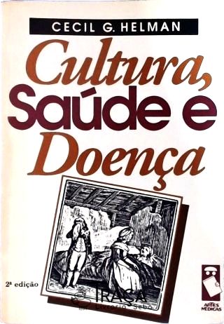 Cultura, Saúde e Doença