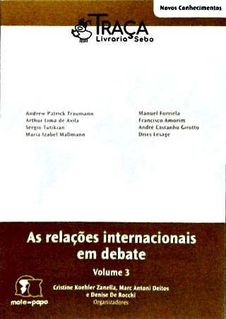 As Relações Internacionais em Debate - Vol. 3