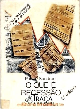 O Que É Recessão