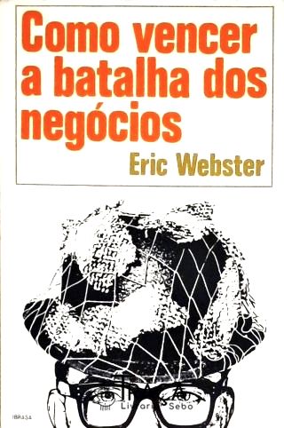 Como Vencer a Batalha dos Negócios