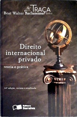 Direito Internacional Privado 14ª Edição Revista e Revisada