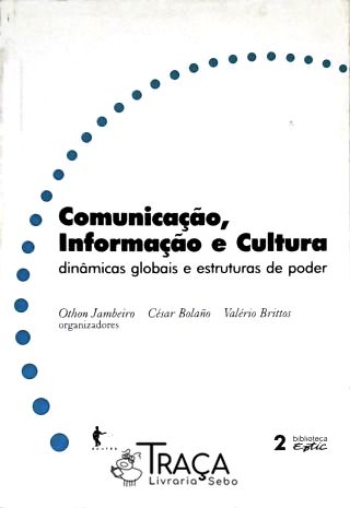 Comunicação, Informação e Cultura