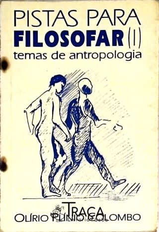 Pistas para Filosofar - Vol. 1