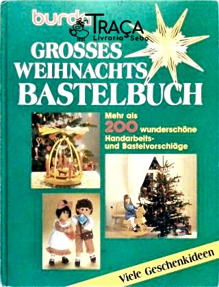 Burda Grosses Weihnachts Bastelbuch