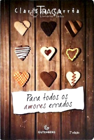 Para Todos os Amores Errados