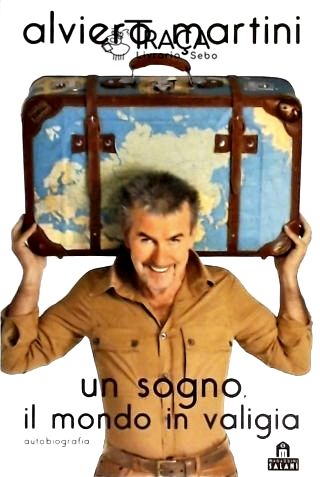 Un Sogno, Il Mondo In Valigia