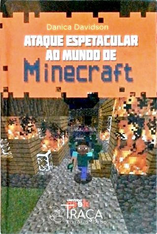 Ataque Espetacular Ao Mundo de Minecraft