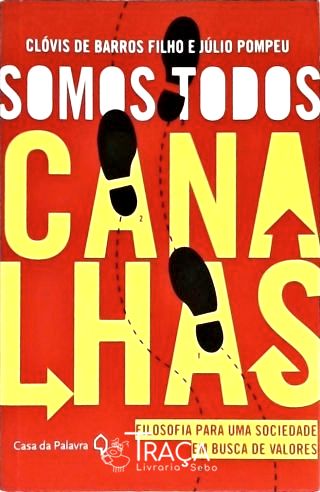 Somos Todos Canalhas