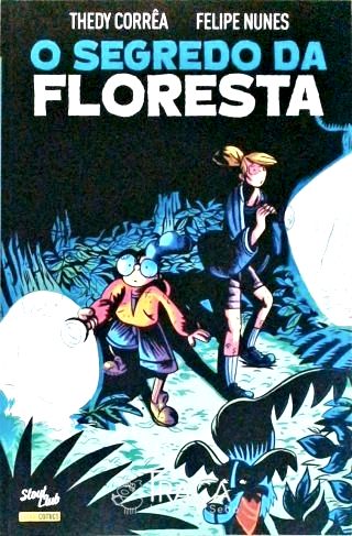 O Segredo da Floresta