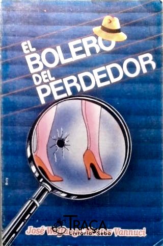 El Bolero Del Perdedor