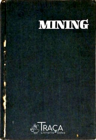 Mining