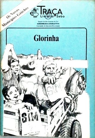 Glorinha - os Novos Municípios do Rio Grande do Sul