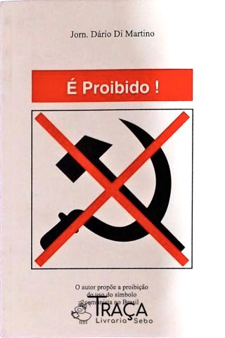 É Proibido!