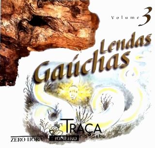Lendas Gaúchas - Vol. 3