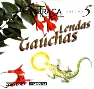 Lendas Gaúchas - Vol. 5