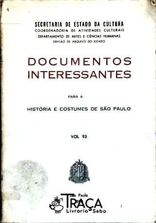 Documentos Interessantes para a História e Costumes de São Paulo
