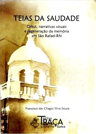 Teias da Saudade