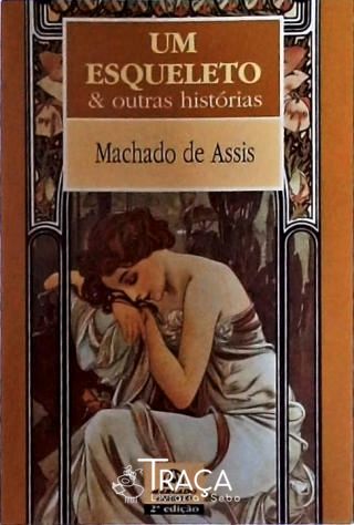 Um Esqueleto E Outras Histórias