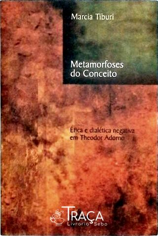 Metamorfoses do Conceito