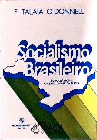 Socialismo Brasileiro - Democrático, Nacional, Nacionalista