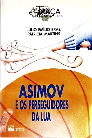 Asimov e os Perseguidores da Lua