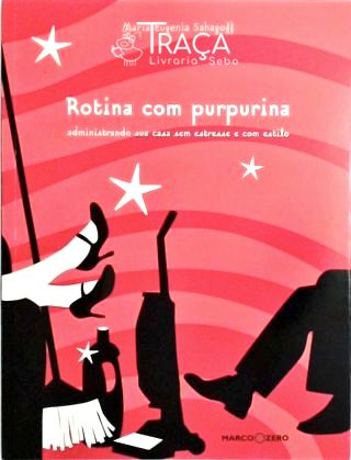 Rotina com Purpurina