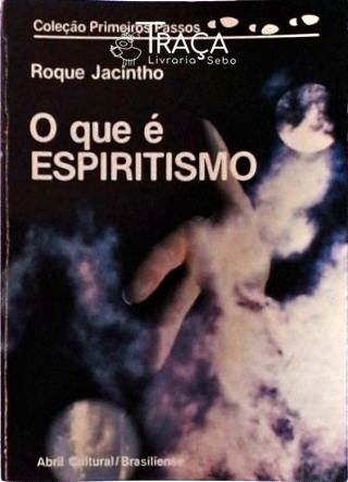O Que É Espiritismo