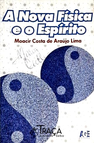 A Nova Física e o Espírito