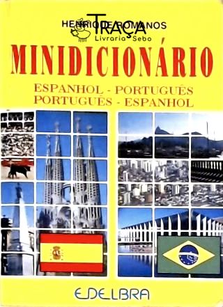 Minidicionário Espanhol-português / Português-espanhol