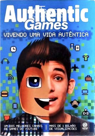 Authentic Games - Vivendo Uma Vida Autêntica