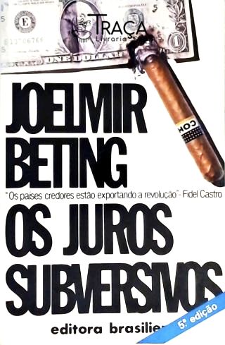 Os Juros Subversivos