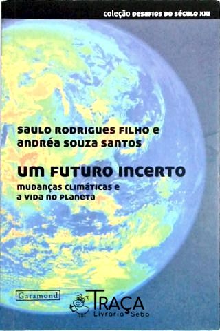 Um Futuro Incerto