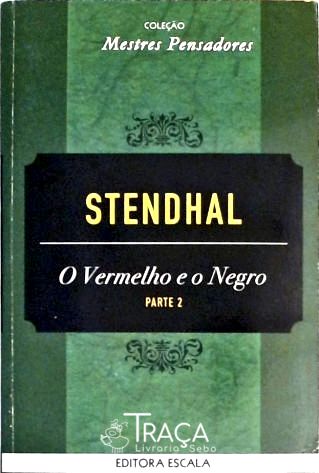 O Vermelho e o Negro - Vol. 2
