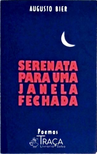 Serenata para Uma Janela Fechada