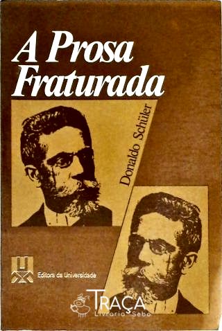 A Prosa Fraturada