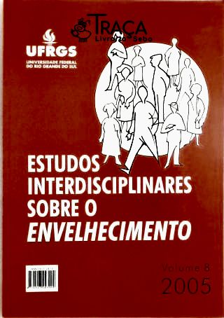 Estudos Interdisciplinares Sobre o Envelhecimento (vol. 3)