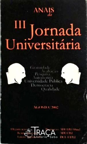Anais da Iii Jornada Universitária
