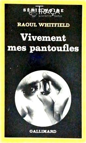 Vivement Mes Pantoufles