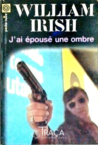 Jai Épousé Une Ombre