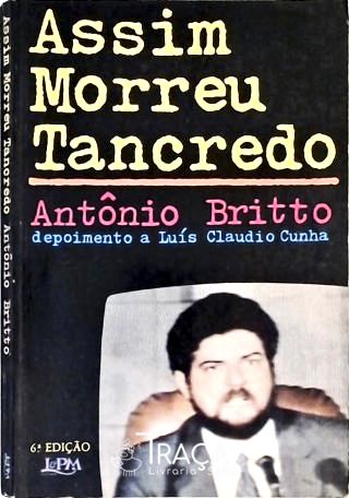 Assim Morreu Tancredo