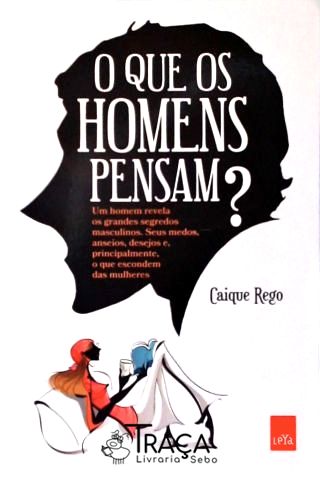 O Que os Homens Pensam?